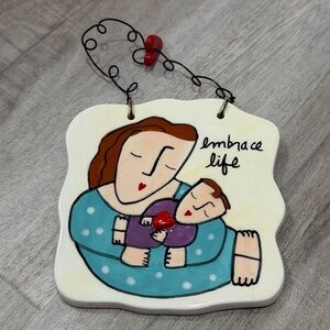 Sandra Magsamen Silvestri “Embrace Life” Ceramic Plaque Mother Child Heart